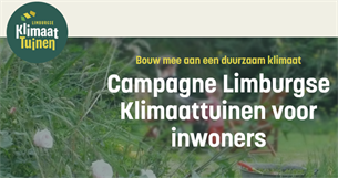 Limburgse Klimaattuinen - Bouw mee aan een duurzaam klimaat - Campagne Limburgse klimaattuinen voor inwoners