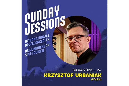 Krzysztof Urbaniak (POL) - 30 april 2023 - Begijnhofkerk Sint-Truiden