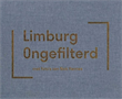 Limburg Ongefilterd